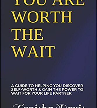 Check Out My New Book: You Are Worth The Wait